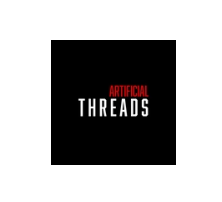 Artificial Threads Artificial Threads
